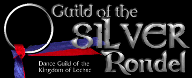 Guild of the Silver Rondel: Dance Guild of the SCA Kingdom of Lochac